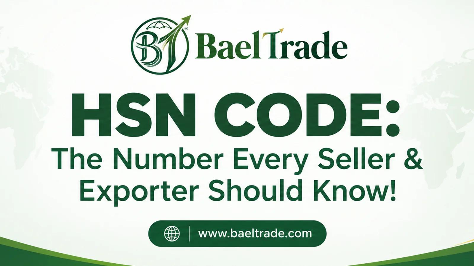 HSN CODE: The Number Every Seller & Exporter Should Know!